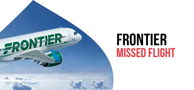 FRONTIER-Missed-Flight