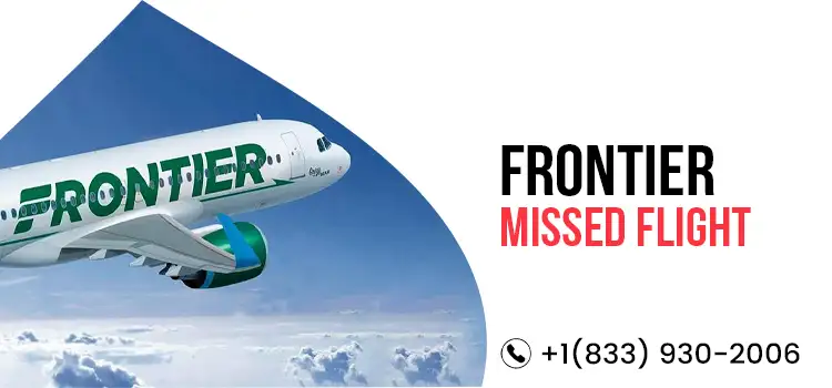 Frontier Missed Flight