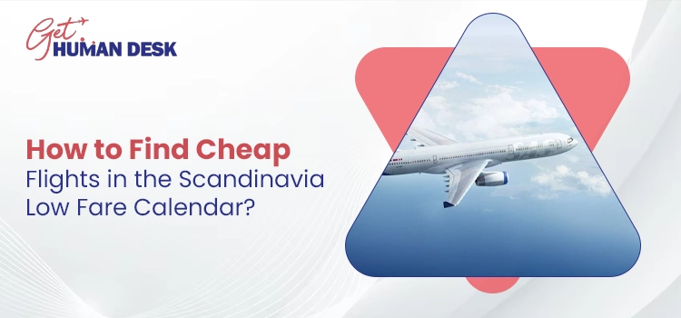 How to Find Cheap Flights in the Scandinavia Low Fare Calendar