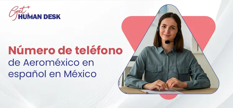 Número de teléfono de Aeroméxico en español en México